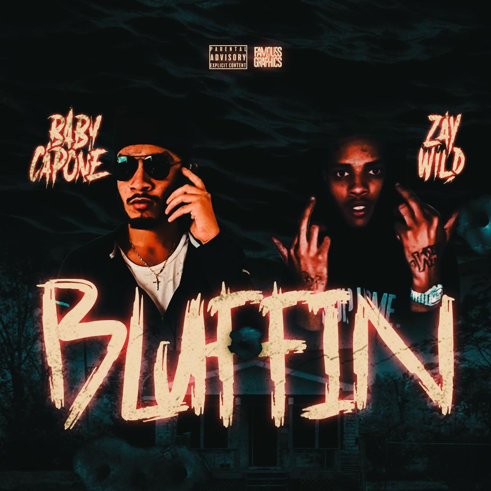 Bluffin (feat. ZayWild) (Explicit)