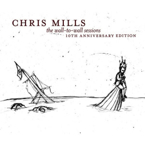 อัลบัม The Wall to Wall Sessions - 10th Anniversary Edition (Explicit) ศิลปิน Chris Mills