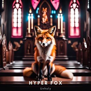 อัลบัม Unholy (Techno Version) ศิลปิน Hyper Fox