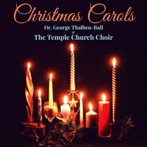 อัลบัม Christmas Carols ศิลปิน The Temple Church Choir