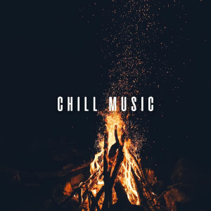Album Chill Music: Binaural Sleep with Fire Sounds for Total Rest oleh Fire Sounds Sleep
