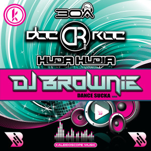 DJ Brownie的专辑Dance Sucka (DJ Brownie RMX)