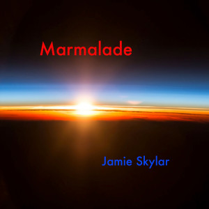 收聽Jamie Skylar的Marmalade歌詞歌曲