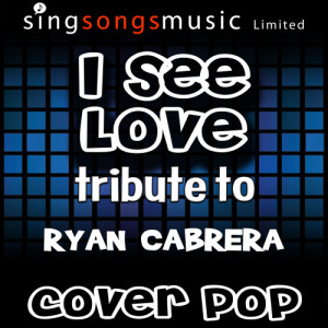 收聽Cover Pop的I See Love (with Vocals)歌詞歌曲