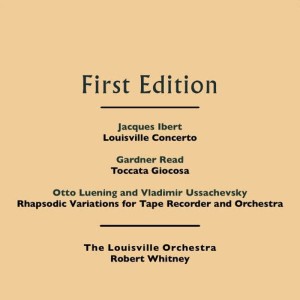 Jacques Ibert的專輯Jacques Ibert: Louisville Concerto - Gardner Read: Toccata Giocoso - Otto Luening and Vladimir Ussachevsky: Rhapsodic Variations for Tape Recorder and Orchestra