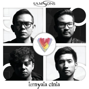收聽SAMSONS的Ternyata Cinta歌詞歌曲