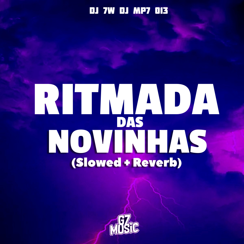 Ritmada das Novinhas (Slowed + Reverb)