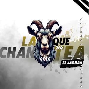 ดาวน์โหลดและฟังเพลง La Cabra que Chantea พร้อมเนื้อเพลงจาก El Jabbar