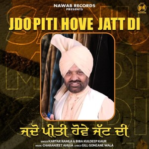 Listen to Jado Piti Hove Jatt Di song with lyrics from Kartar Ramla