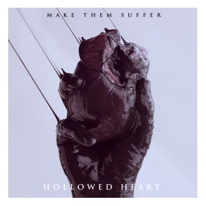 收聽Make Them Suffer的Hollowed Heart (Explicit)歌詞歌曲