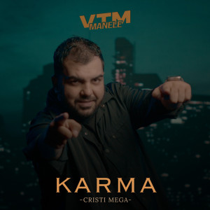 收聽CRISTI MEGA的Karma歌詞歌曲