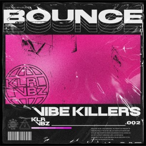 ดาวน์โหลดและฟังเพลง Bounce (Original Mix) พร้อมเนื้อเพลงจาก Vibe Killers