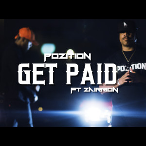 Dengarkan Get Paid (Explicit) lagu dari Pozition dengan lirik