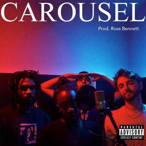 อัลบัม Carousel (feat. Fly High Drew, Thehighwaystory & Mateo Oliver) (Explicit) ศิลปิน Ross Bennett