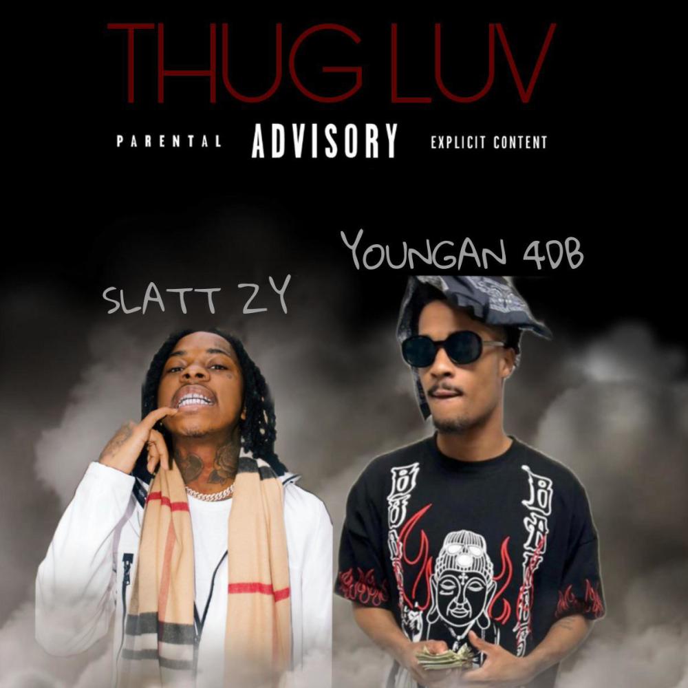 Thug Love (feat. Slatt Zy) (Explicit)