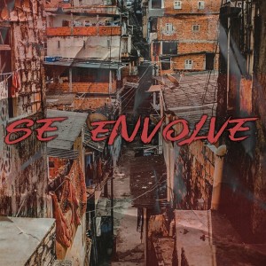收听dj crys的Se Envolve (Explicit)歌词歌曲