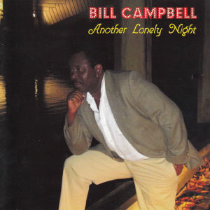 Album Another Lonely Night from Bill Campbell