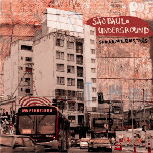 ดาวน์โหลดและฟังเพลง Numa Grana พร้อมเนื้อเพลงจาก Sao Paulo Underground