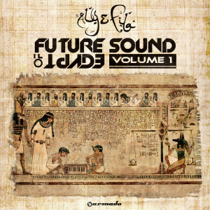 Aly & Fila的專輯Future Sound Of Egypt, Vol. 1