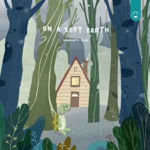 Dengarkan On a Soft Earth lagu dari Vannorte dengan lirik