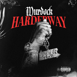 Album HarderWay (Explicit) from Murdock