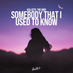 ดาวน์โหลดและฟังเพลง Somebody That I Used to Know พร้อมเนื้อเพลงจาก Kallisto