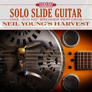 Solo Slide Guitar: Neil Young's Harvest