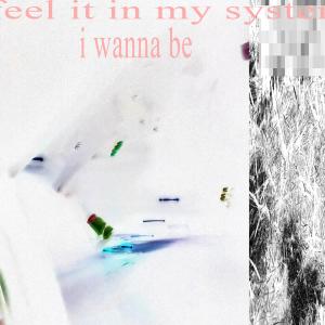 收聽JAYOVSN的i wanna be (feel it in my system) (Explicit)歌詞歌曲