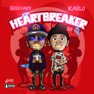 收聽Geechapo的Heartbreaker (Explicit)歌詞歌曲