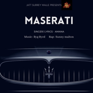 Dengarkan lagu Maserati nyanyian Amana dengan lirik
