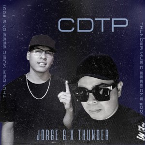 อัลบัม Cdtp: Thunder Music Sessions 001 ศิลปิน 