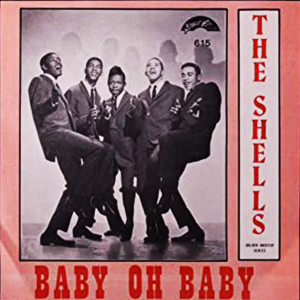The Shells的專輯Baby Oh Baby