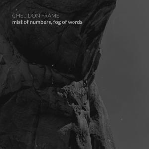 收聽Chelidon Frame的Mist of Numbers, Fog of Worlds歌詞歌曲