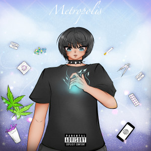 Listen to Metropolis (Explicit) song with lyrics from w4hn