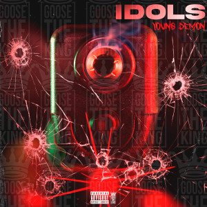 young demon的專輯Idols (Explicit)