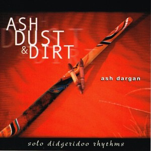 Ash Dargan的專輯Ash Dust & Dirt