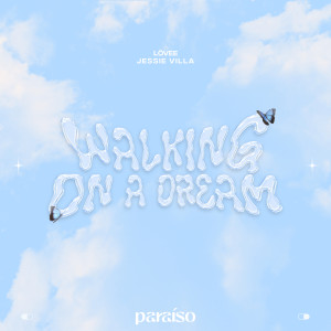 收聽Lovee的Walking On A Dream歌詞歌曲