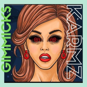 Listen to Gimmicks song with lyrics from Karmz