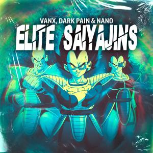 Album Elite Sayajins (feat. Vanx & Nano) oleh IL Nano