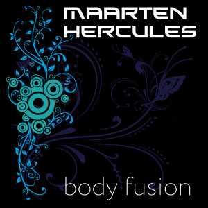 收聽Maarten Hercules的Body Fusion (Original Mix)歌詞歌曲