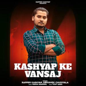 Album Kashyap Ke Vansaj from Rapper Kashyap