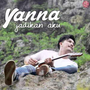Listen to Jadikan Aku song with lyrics from Yanna