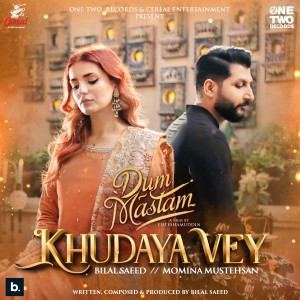Album Khudaya Vey (From "Dum Mastam") from Momina Mustehsan