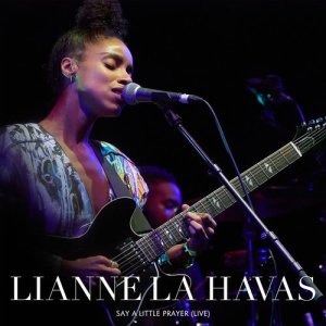 收聽Lianne La Havas的Say a Little Prayer (Live)歌詞歌曲