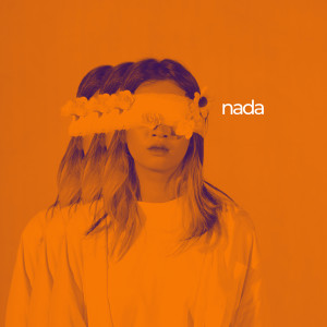 Listen to Nada song with lyrics from insanzaiz