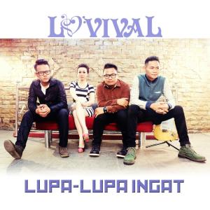 Dengarkan lagu Lupa-Lupa Ingat nyanyian Lovival dengan lirik