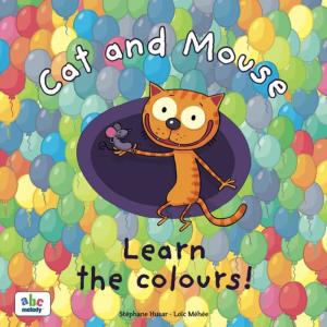 Stéphane Husar的專輯Cat and Mouse - Learn the colours!