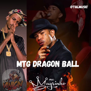 收聽DJ VINICIN DO DG的Mtg Dragon Ball (Explicit)歌詞歌曲