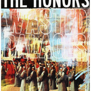 Album Wasted Palaces from The Honors