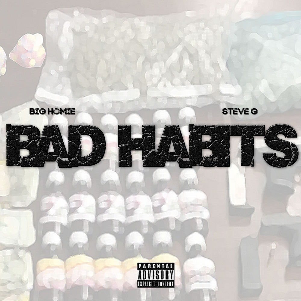 Bad Habits (Explicit)